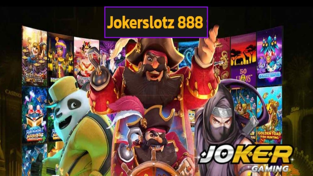 Jokerslotz 888 เข้าสู่ระบบ