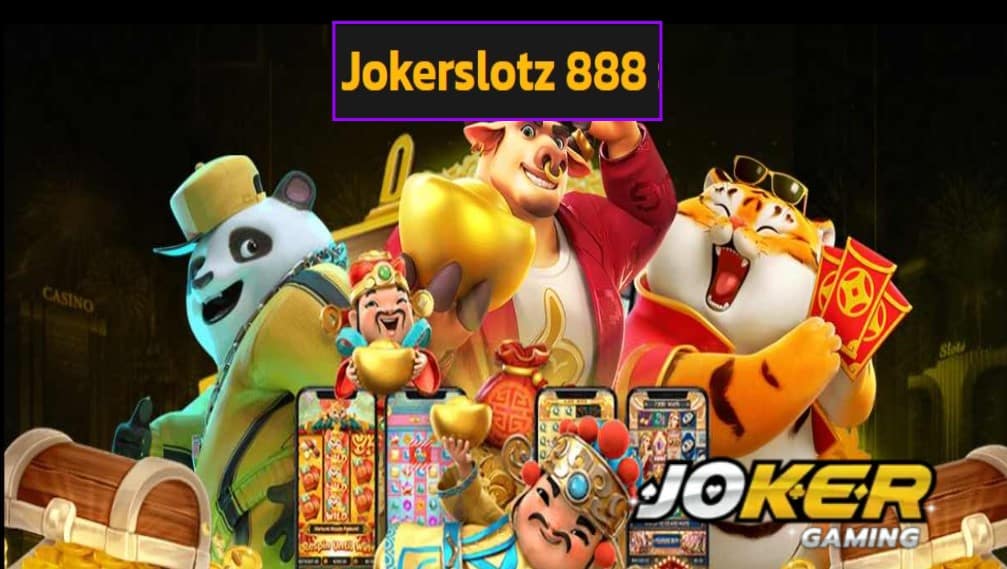 Jokerslotz 888 เว็บตรง