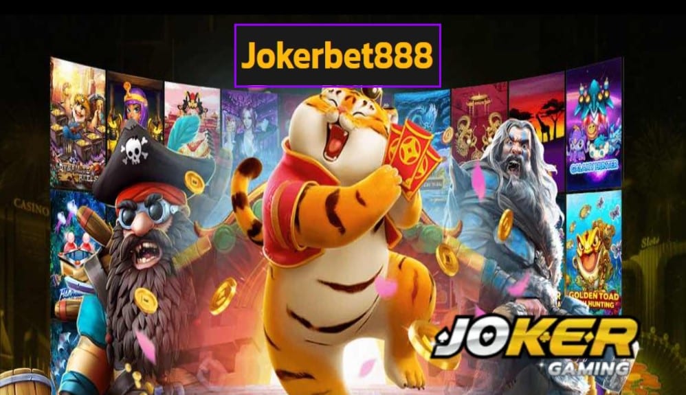 Jokerbet888 เข้าสู่ระบบ