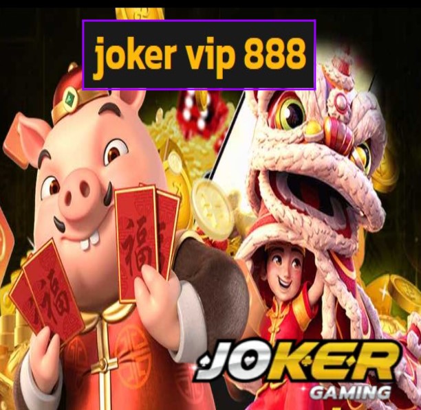 joker vip 888 สมัคร