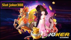 Slot joker388 เว็บตรง