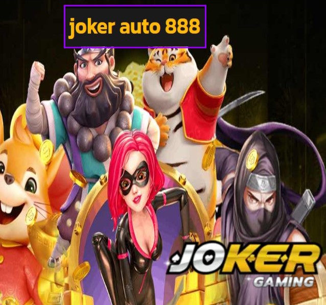 joker auto 888 สมัคร