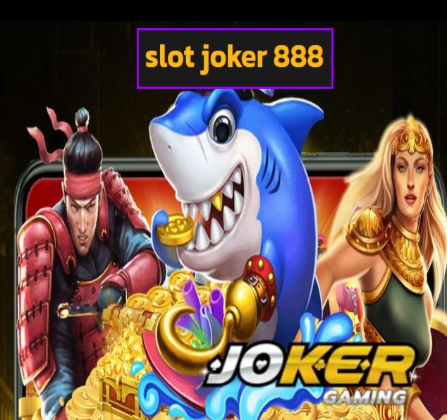 slot joker 888 สมัคร