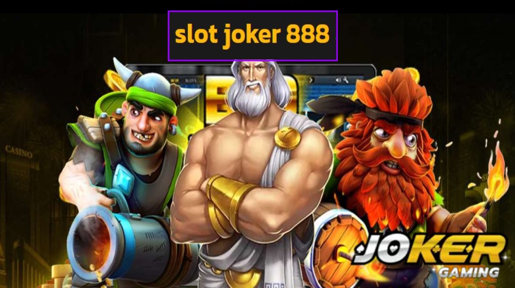 slot joker 888 เข้าสู่ระบบ