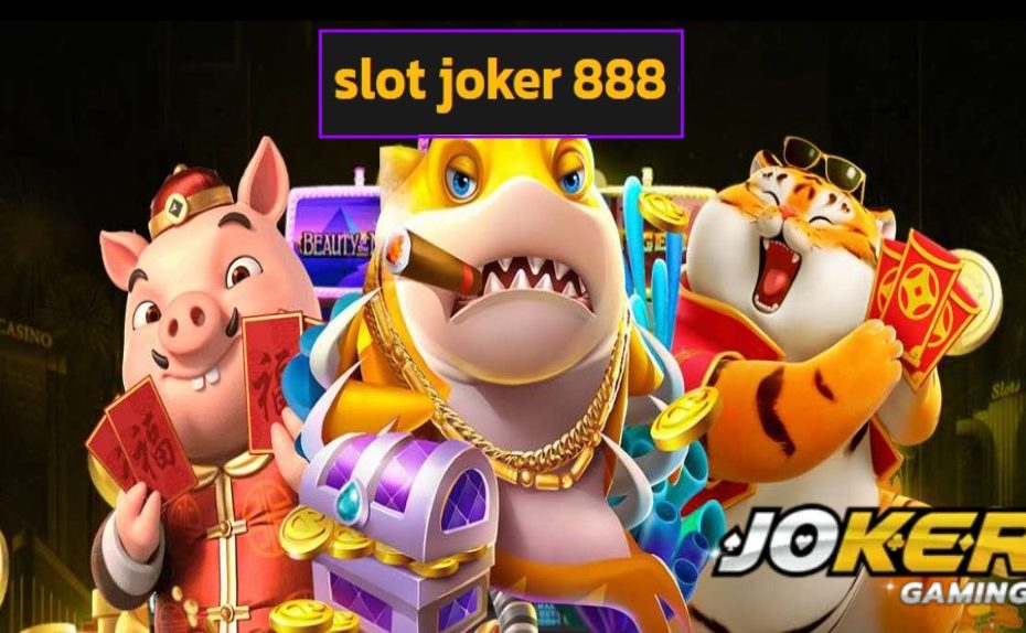 slot joker 888 เว็บตรง